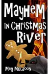 Mayhem in Christmas River