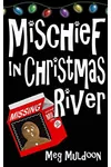 Mischief in Christmas River