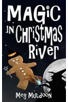 Magic in Christmas River