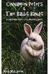 Cinnamon Peters & The Rabbit Bandit