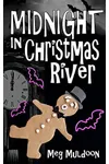 Midnight in Christmas River