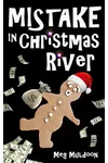 Mistake in Christmas River