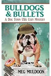 Bulldogs & Bullets