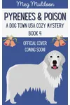 Pyrenees & Poison
