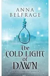 The Cold Light of Dawn