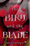 The Bird and the Blade