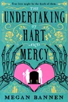 The Undertaking of Hart and Mercy