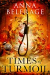 Times of Turmoil