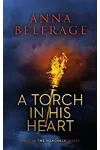 A Torch in His Heart