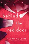 Behind the Red Door