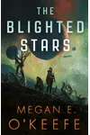 The Blighted Stars