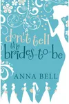Don't Tell the Brides-to-Be