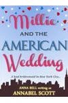 Millie and the American Wedding