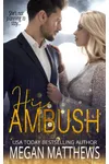 His Ambush
