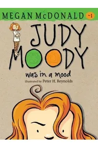 Judy Moody Was in a Mood