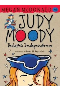 Judy Moody Declares Independence