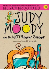 Judy Moody and the Not Bummer Summer