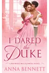 I Dared the Duke