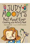 Judy Moody's Best Mood Ever: Coloring and Activity Book