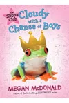 Cloudy with a Chance of Boys