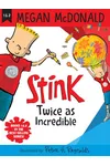 Stink: Twice as Incredible