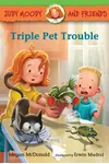Triple Pet Trouble