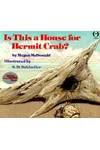 Is This a House for Hermit Crab?