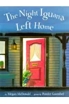 The Night Iguana Left Home