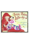 Baya, Baya, Lulla-by-a
