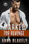 Marked for Revenge