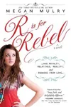 R Is for Rebel