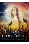 The Lore of Crow Cullom