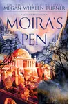 Moira's Pen: A Queen's Thief Collection