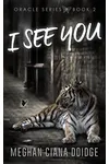 I See You