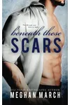 Beneath These Scars