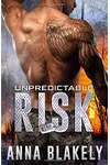 Unpredictable Risk