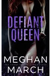Defiant Queen