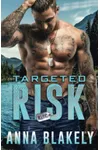 Targeted Risk