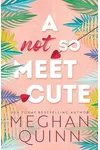 A Not So Meet Cute