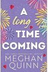 A Long Time Coming