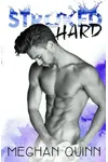 Stroked Hard