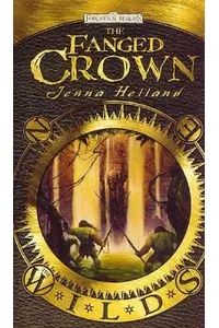 The Fanged Crown: The Wilds