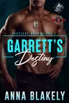 Garrett’s Destiny