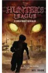 Hunter's League / A Conspiracy Revealed