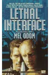 Lethal Interface
