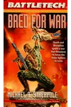 Bred for War