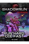 Run Hard, Die Fast