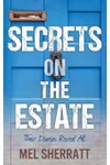 Secrets on the Estate