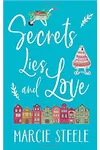Secrets, Lies & Love