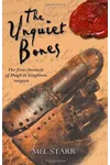 The Unquiet Bones